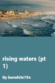 Book cover for Rising waters (pt 1), a weight gain story by Benwhite78x