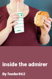 Book cover for Inside the admirer, a weight gain story by Feeder862