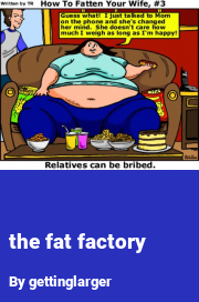 Book cover for The fat factory, a weight gain story by Mega Fatty
