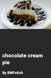 Book cover for Chocolate cream pie, a weight gain story by BWFetish