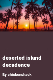 Book cover for Deserted island decadence, a weight gain story by Chickenshack