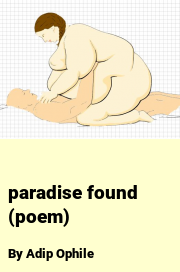 Book cover for Paradise found (poem), a weight gain story by Adip Ophile